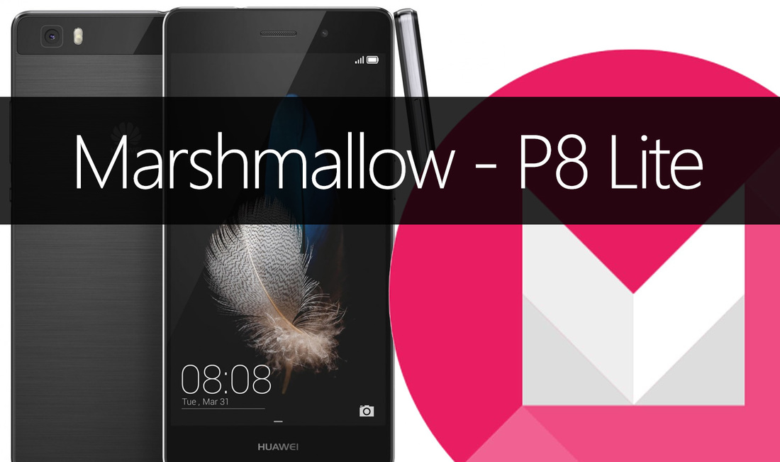 Huawei P8 Lite - aktualizacja do Android Marshmallow
