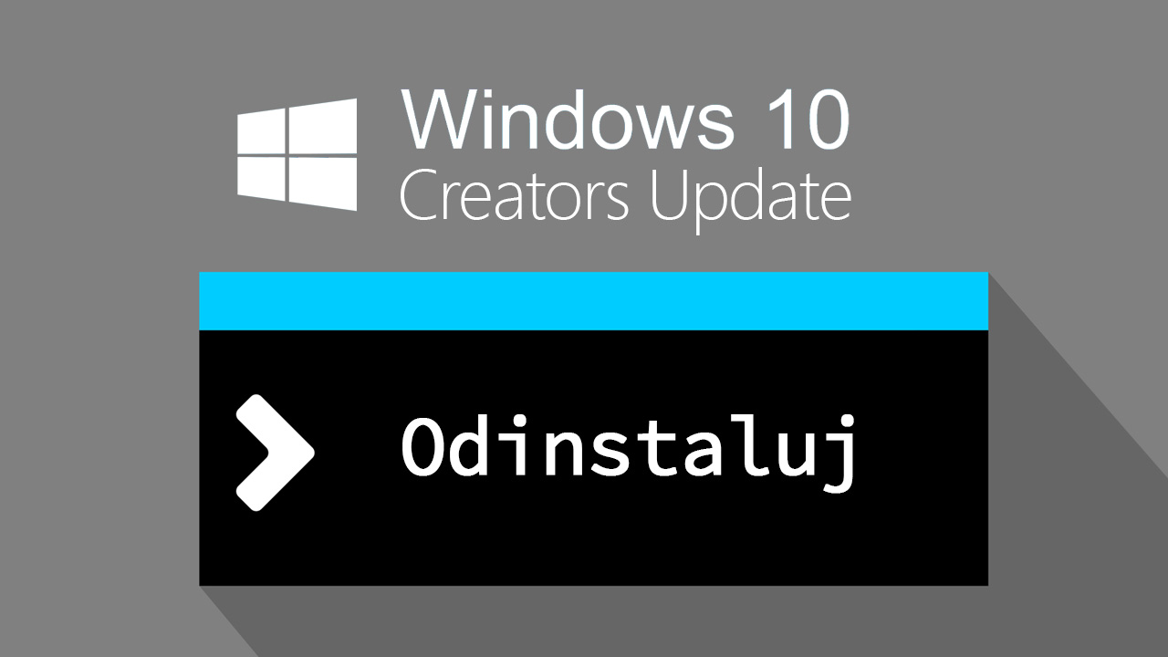 Odinstalowywanie Windows 10 Creators Update