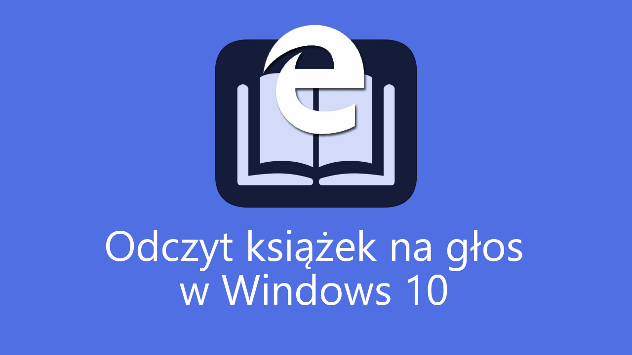 Czytanie książek na głos w Windows 10