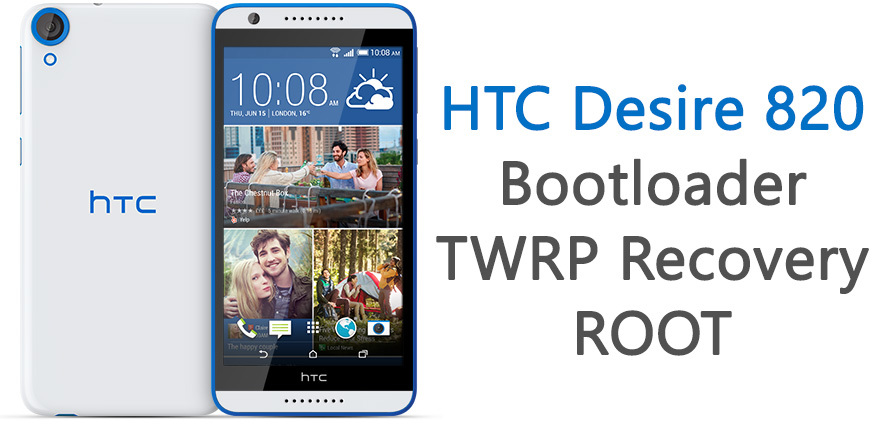 HTC Desire 820 - jak zrobić root i zainstalować TWRP