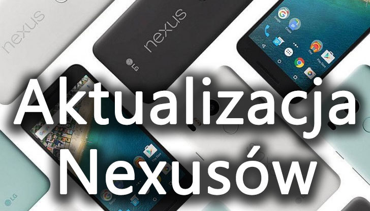 Ręczne aktualizacje urządzeń Nexus