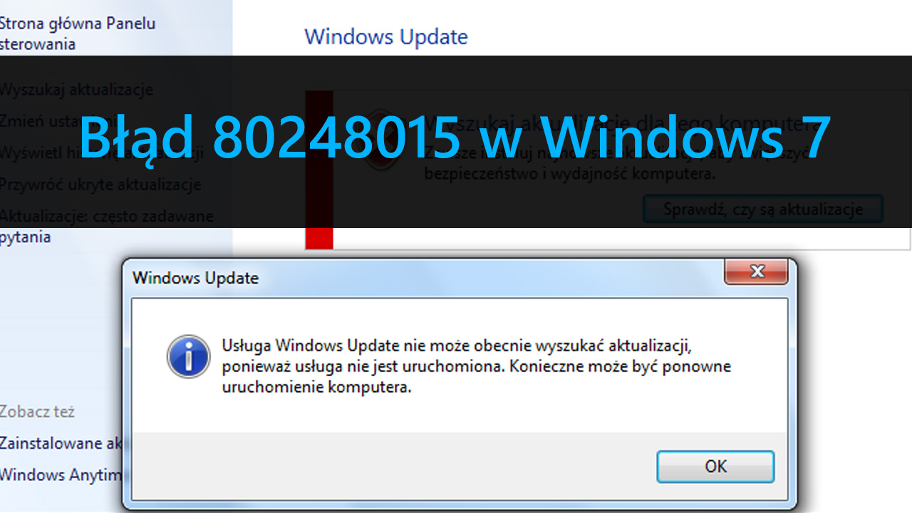 Błąd 80248015 w Windows 7 - jak naprawić?