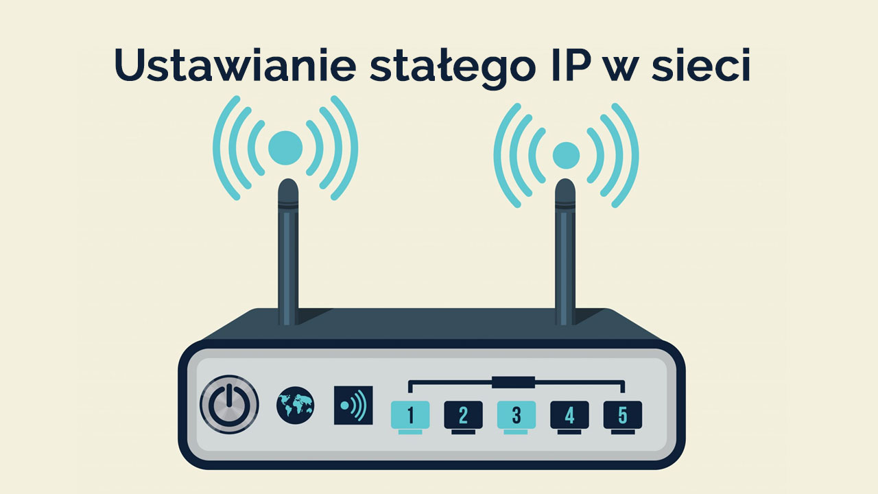 Ustawianie stałego adresu IP dla komputera w sieci
