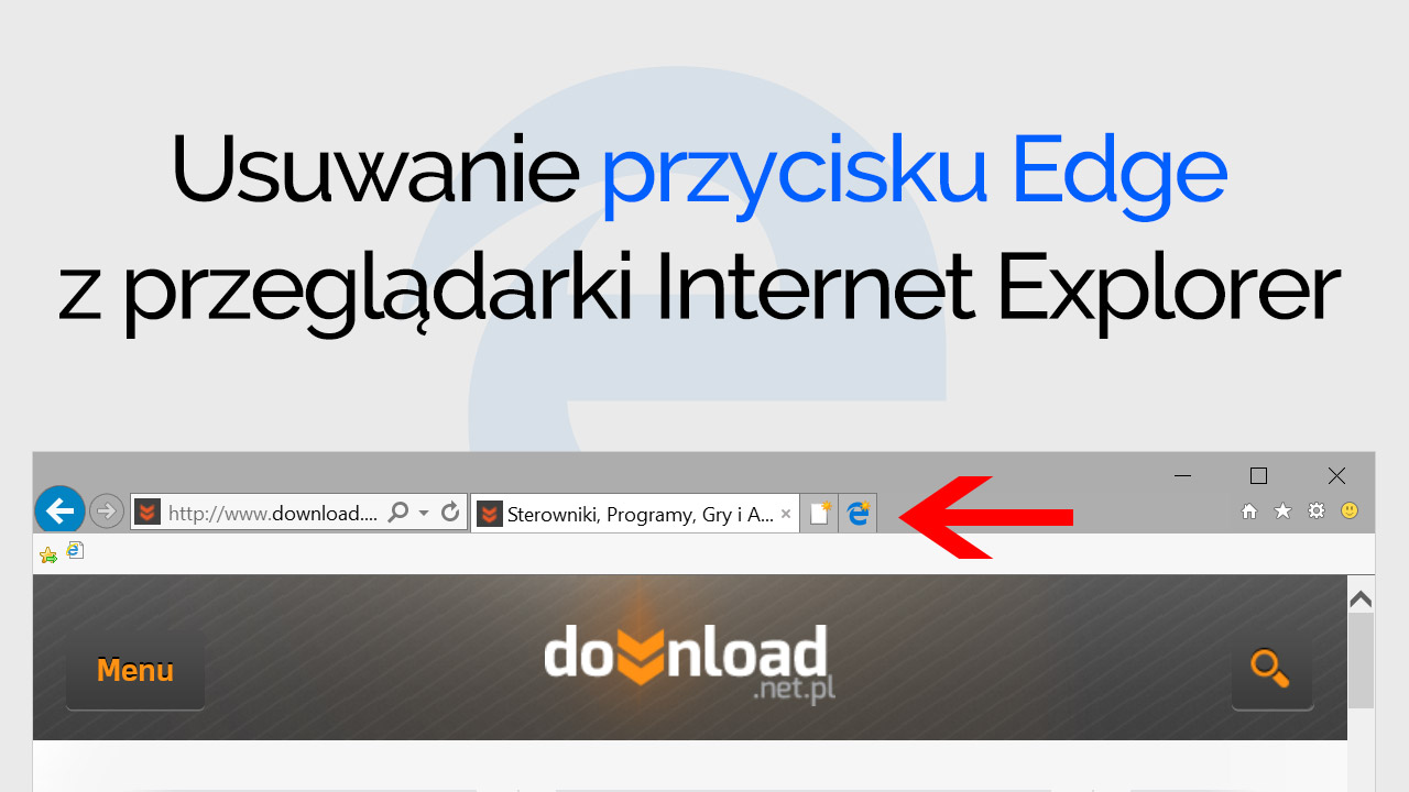 Usuwanie przycisku Edge z Internet Explorer