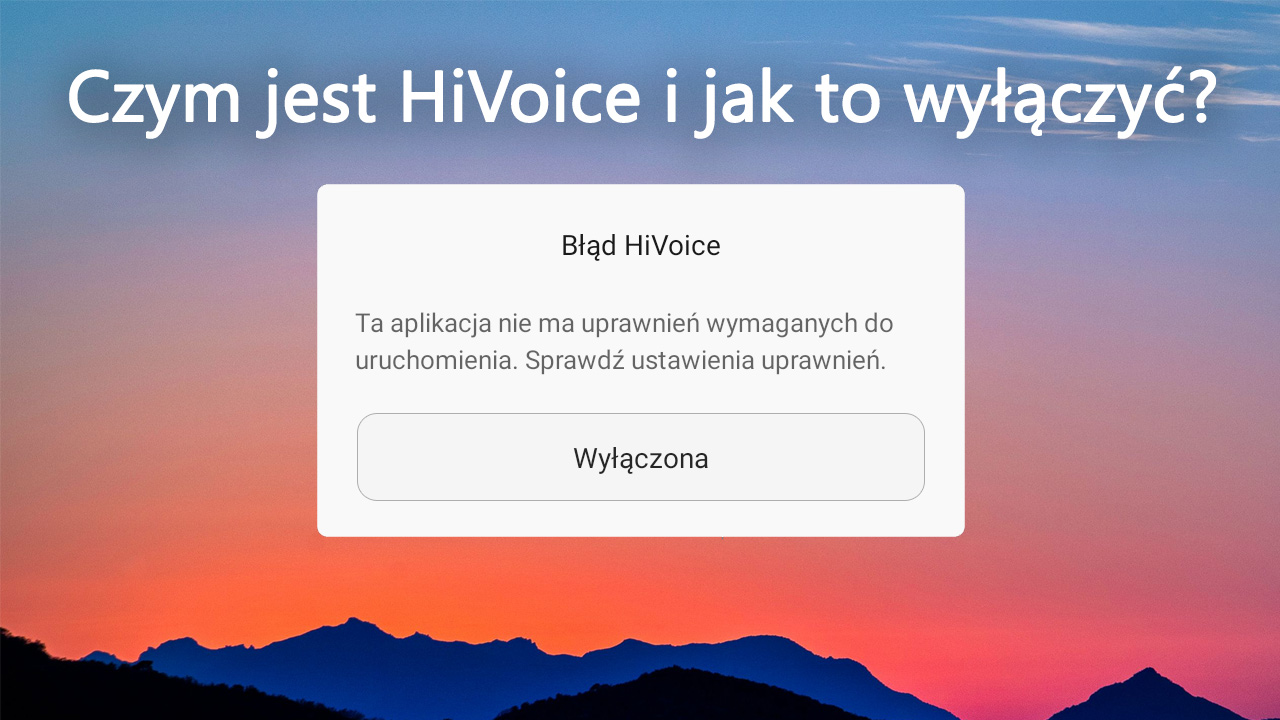 HiVoice - co to jest i jak to wyłączyć?