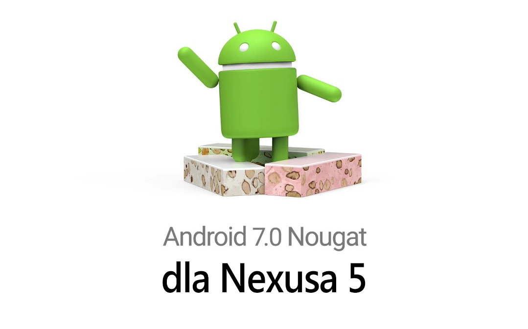 Jak zainstalować Androida Nougat w Nexusie 5