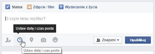 Ustawianie daty i czasu posta na FB