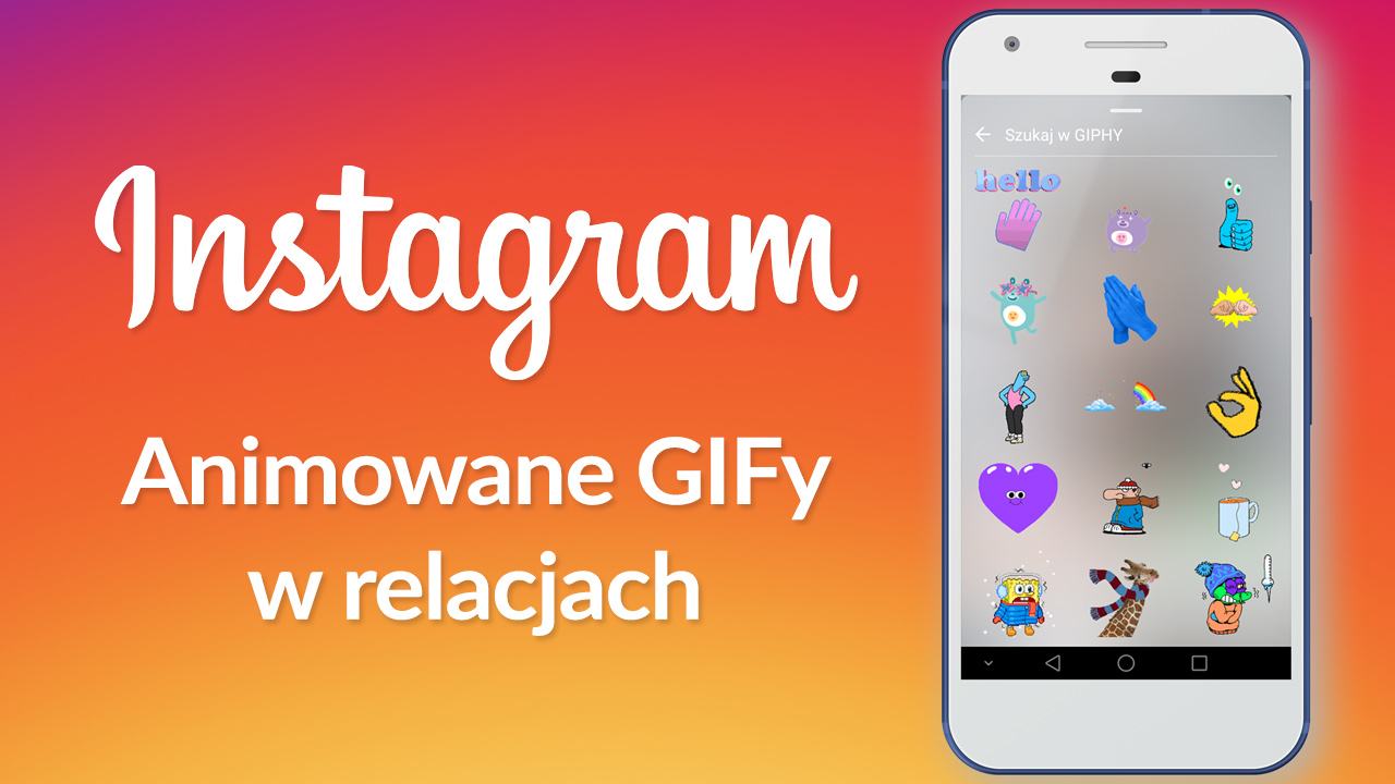 Dodawanie naklejek GIF do relacji w Instagramie