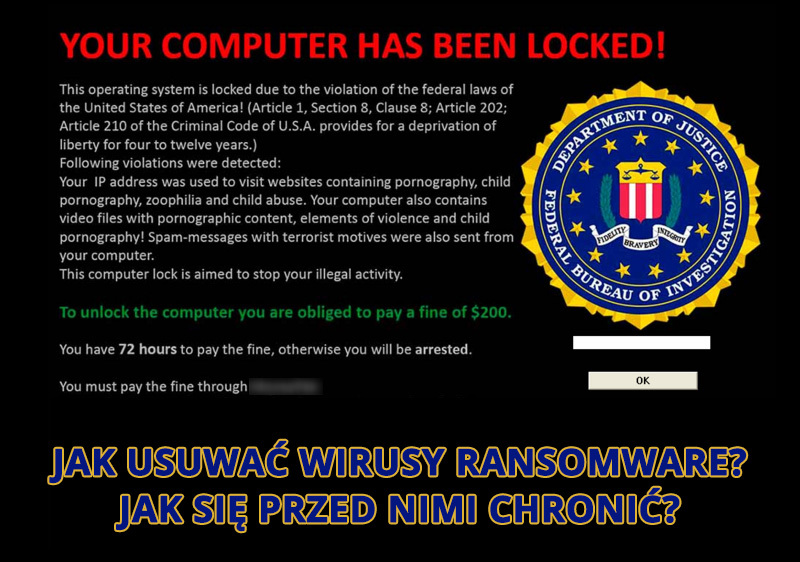 Ransomware - ochrona i usuwanie wirusów wyłudzających pieniądze