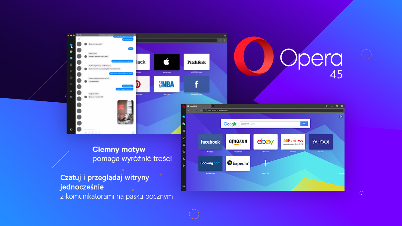 Opera 45 - ciemny motyw i wbudowane komunikatory