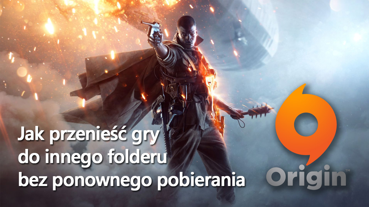 Origin - przenoszenie gier bez ponownego pobierania