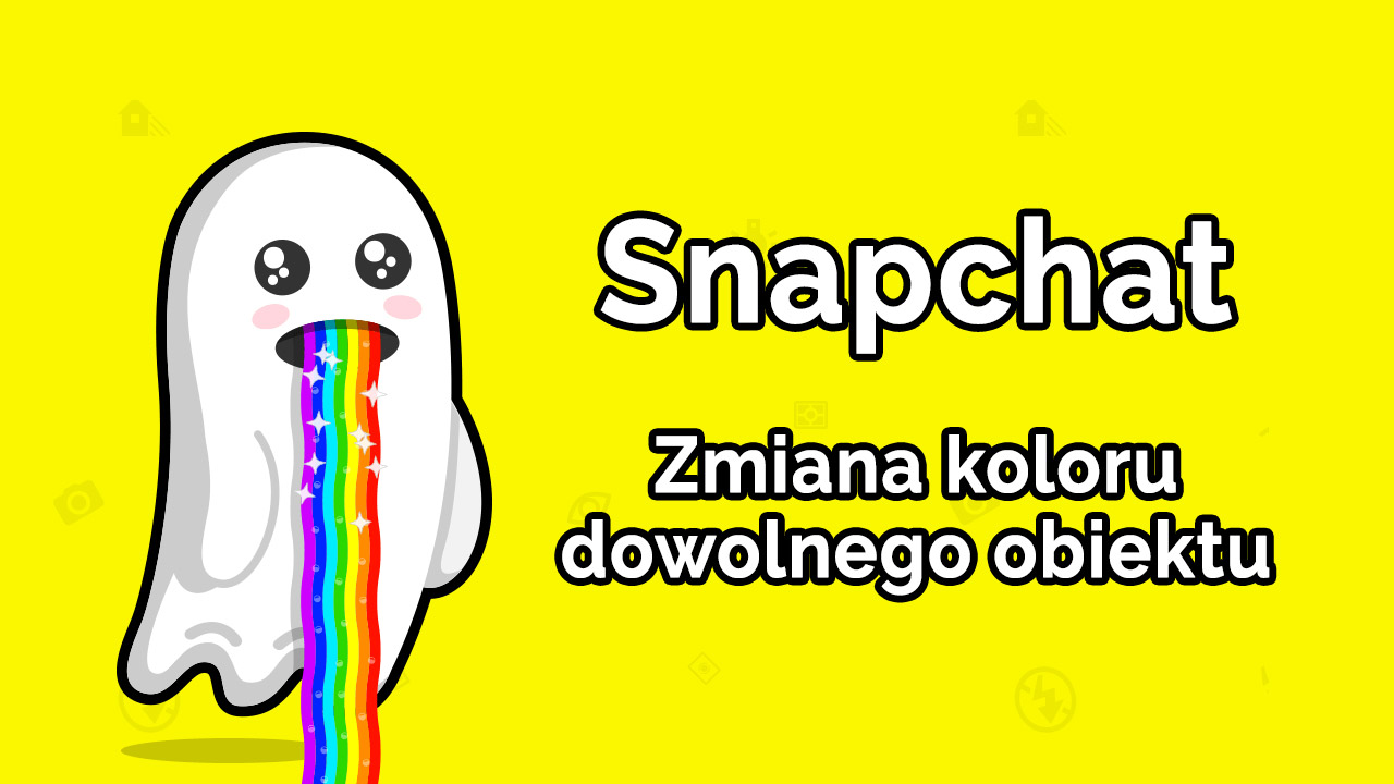 Snapchat - zmiana koloru dowolnego obiektu