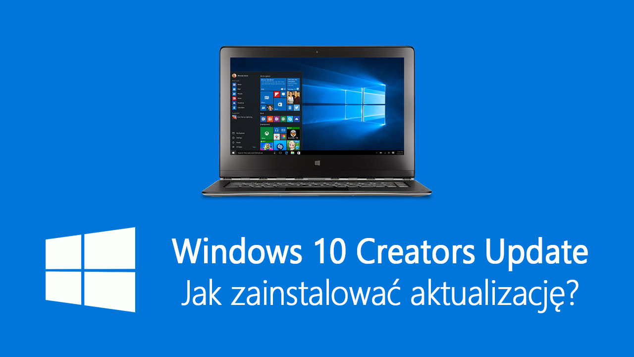 Jak zainstalować Windows 10 Creators Update