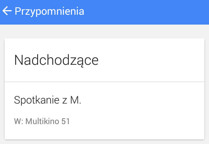 Przypomnienia w Androidzie z Google Now