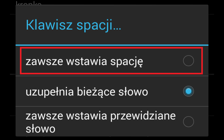 Ustawienia klawisza spacji w Androidzie