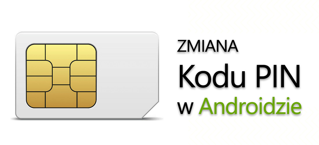 Android - jak zmienić PIN