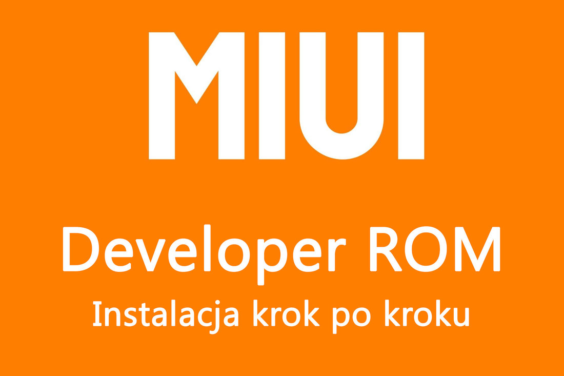 MIUI - jak zainstalować Developer ROM
