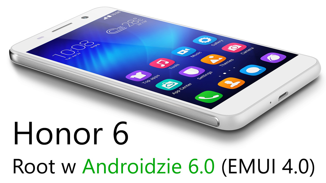 Jak zrobić root w Honor 6 (EMUI 4.0)