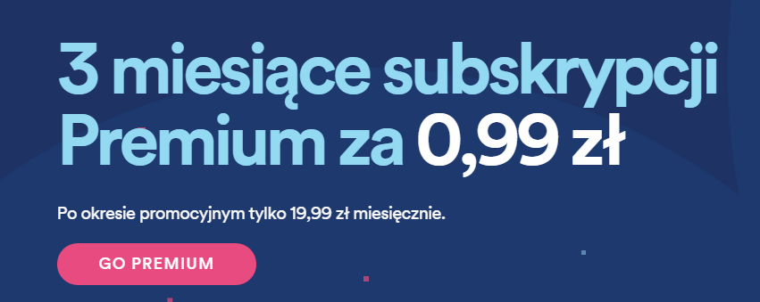 Spotify - 3 miesiące Premium za 0,99 zł