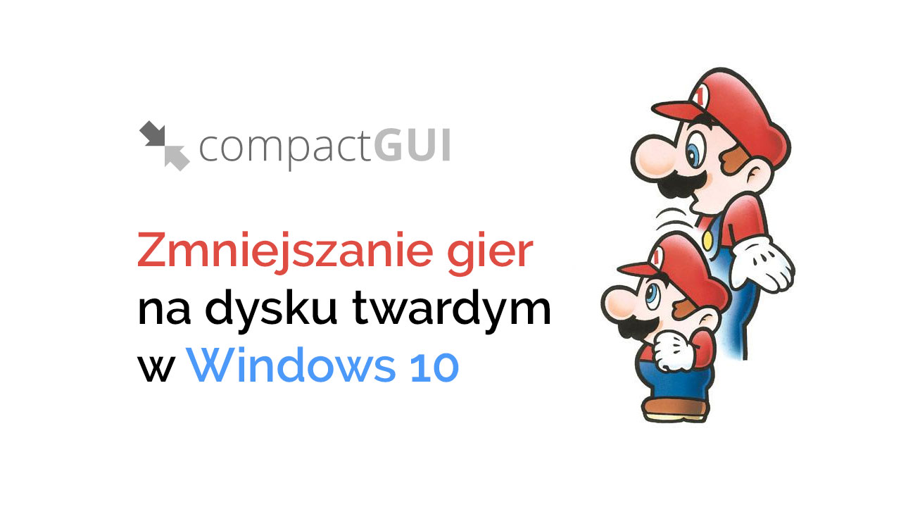 Zmniejszanie gier na dysku twardym w Windows 10