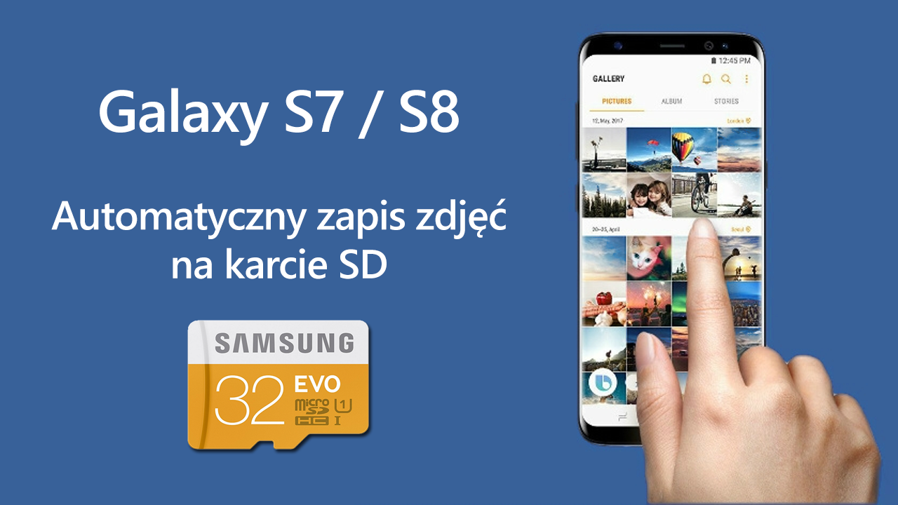 Zapis zdjęć z Aparatu na karcie SD w Galaxy S7 i S8