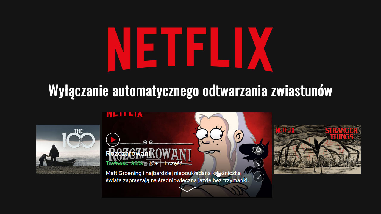 Netflix - wyłączanie automatycznego odtwarzania zwiastunu
