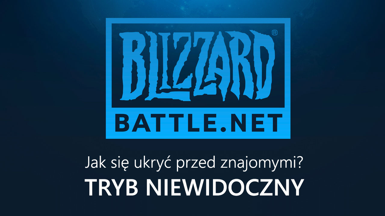 Battle.net - tryb niewidoczny