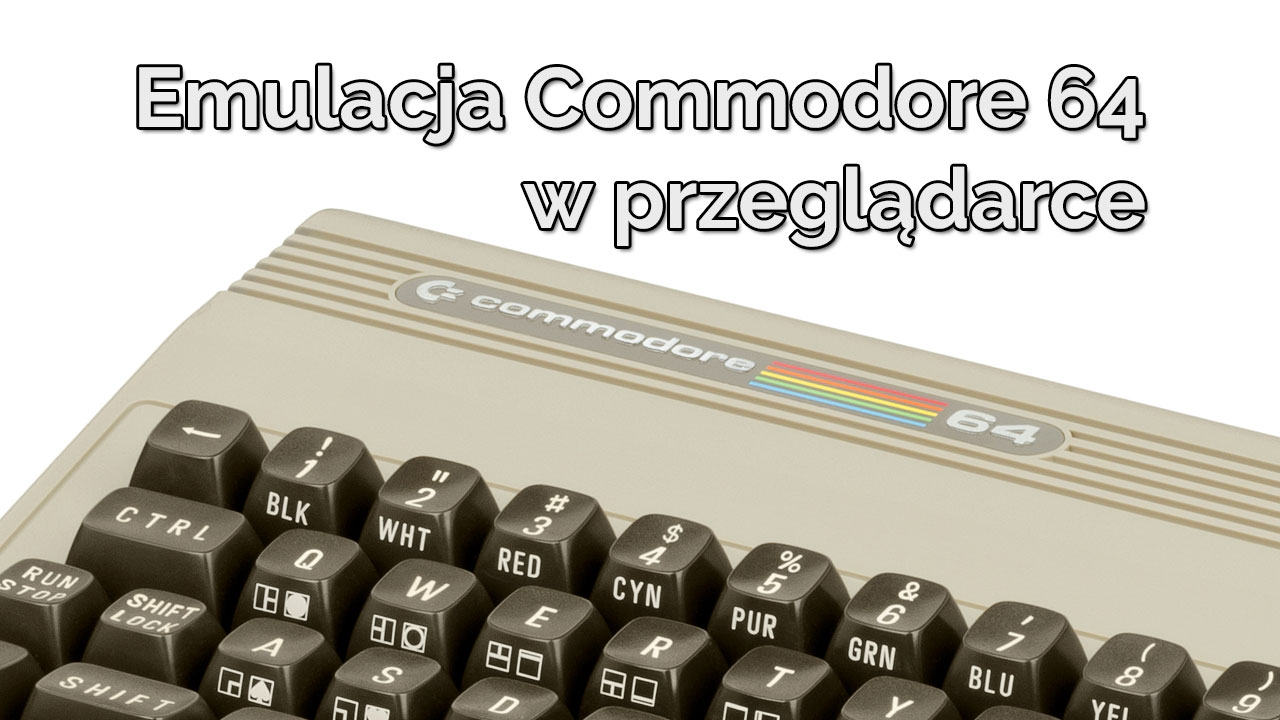 Emulacja Commodore 64 w przeglądarce