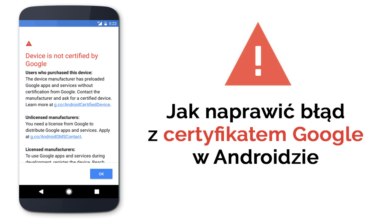 Jak zarejestrować urządzenie w Google, aby otrzymać certyfikat