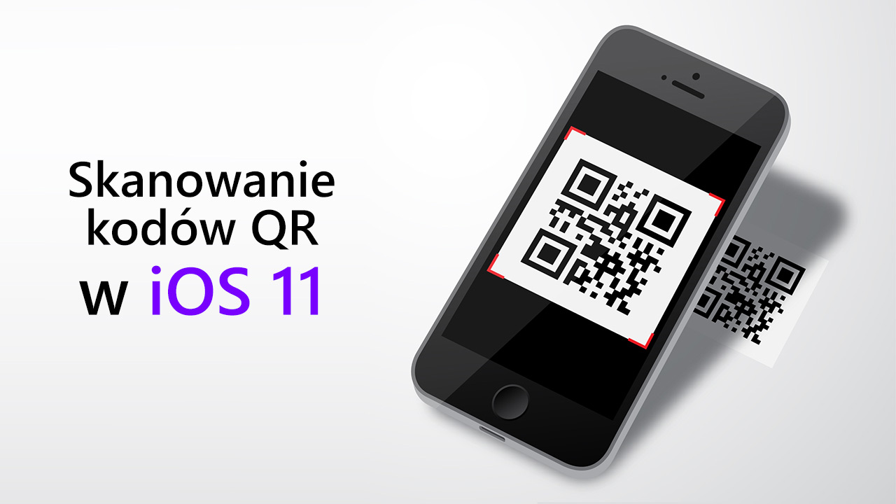 Jak skanować kody QR w iOS 11