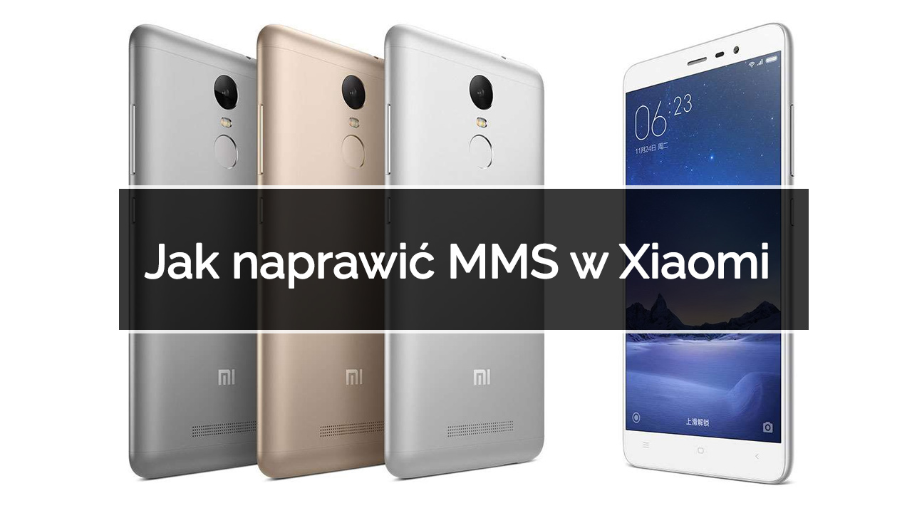 Konfiguracja i naprawa MMS w Xiaomi, gdy nie działa wysyłanie i odbieranie wiadomości