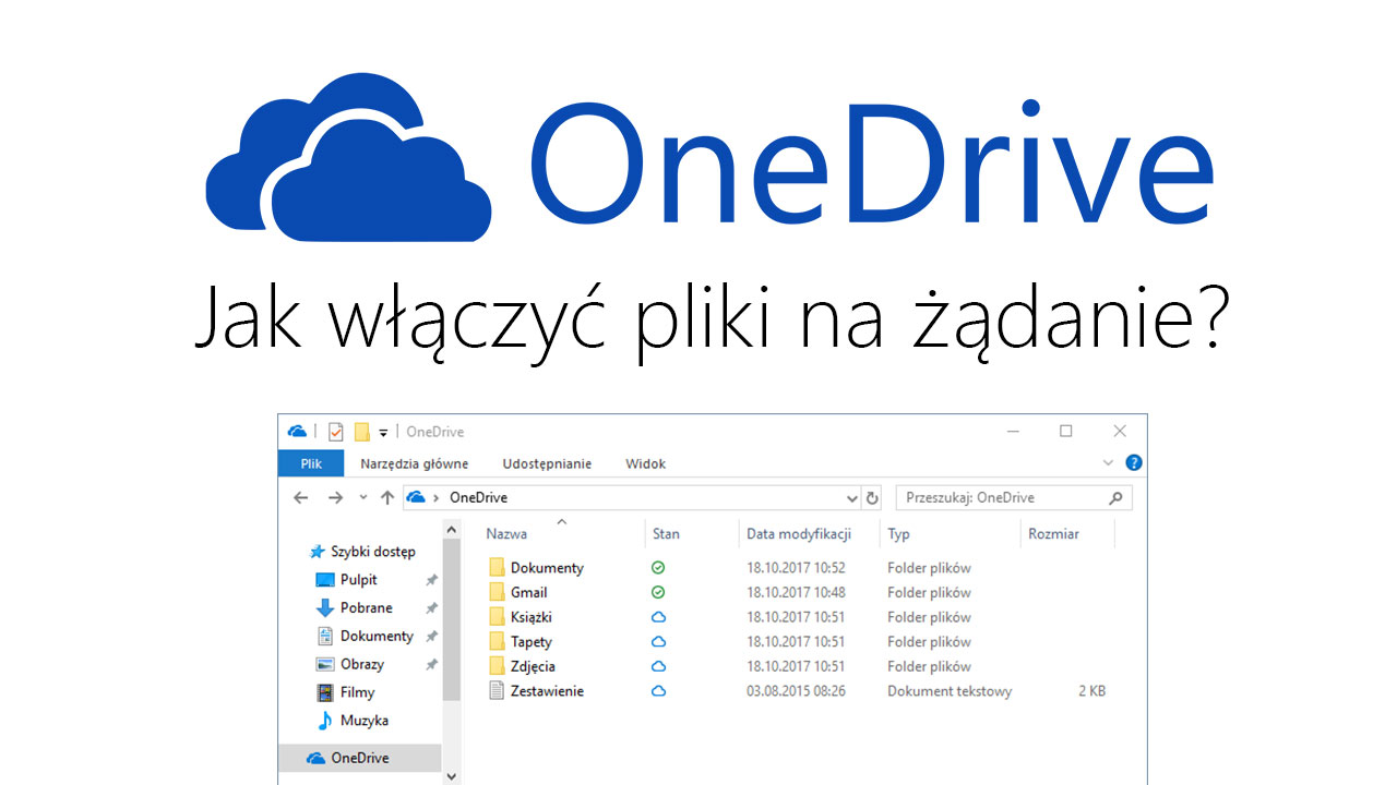 OneDrive - jak włączyć pliki na żądanie?