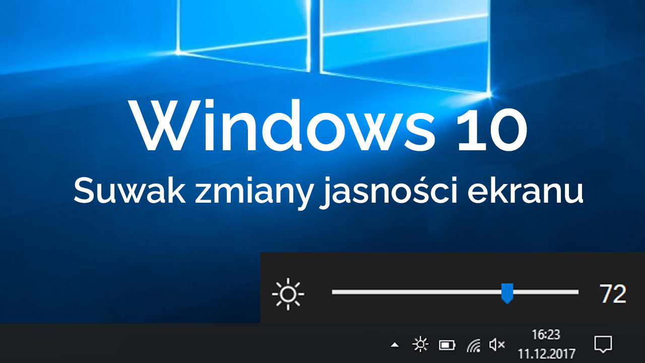 Suwak zmiany jasności ekranu w Windows 10