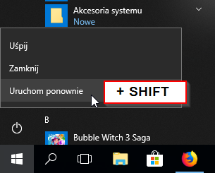 Uruchom ponownie system przytrzymując Shift