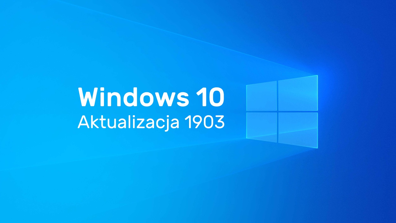 Brak aktualizacji do Windows 10 1903 - jak to naprawić?