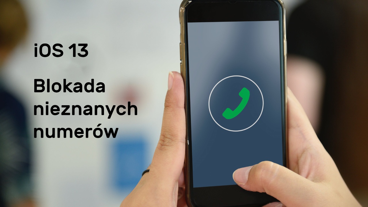Jak zablokować nieznane numery w iPhone - iOS 13