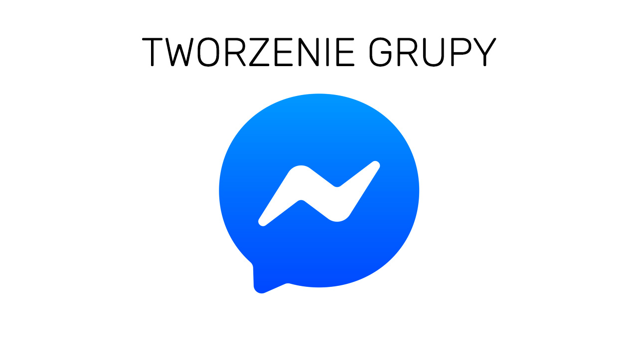 Jak zrobić grupę na Messengerze