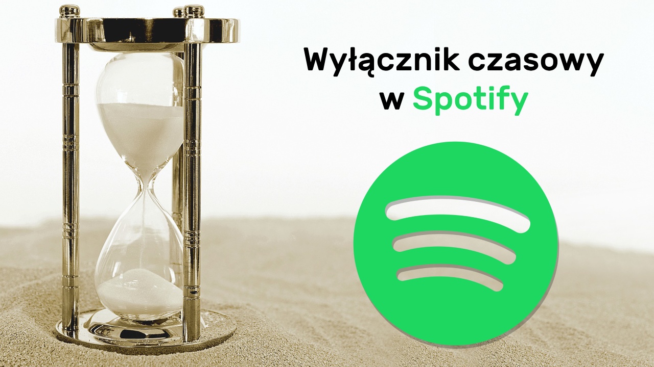 Jak ustawić wyłącznik czasowy w Spotify