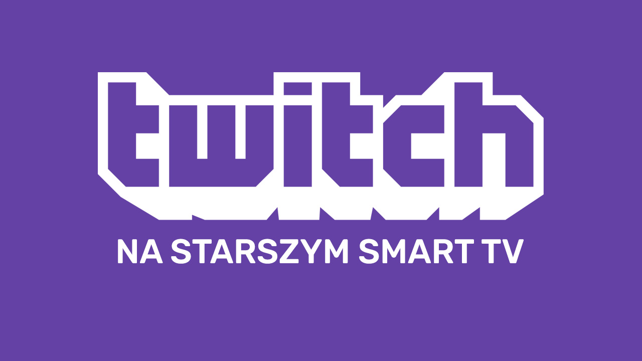 Jak oglądać Twitch na telewizorze Smart TV bez oficjalnej aplikacji