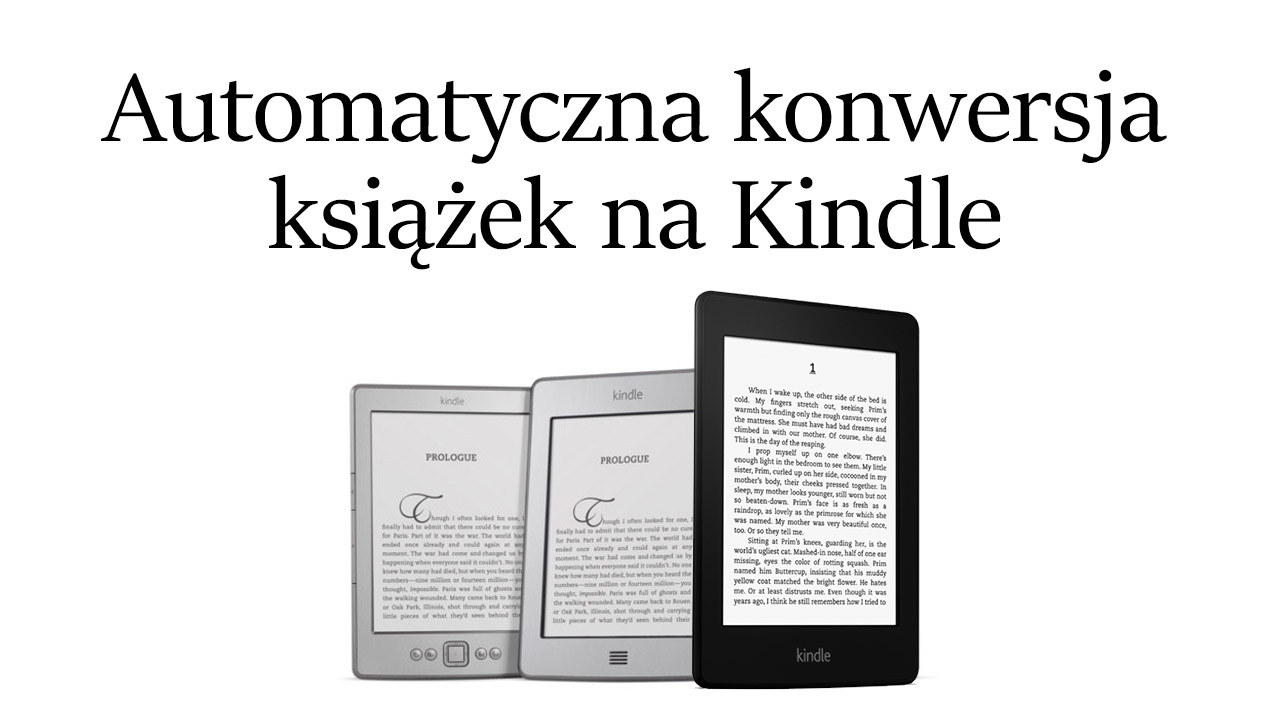 Automatyczne konwertowanie książek na Kindle
