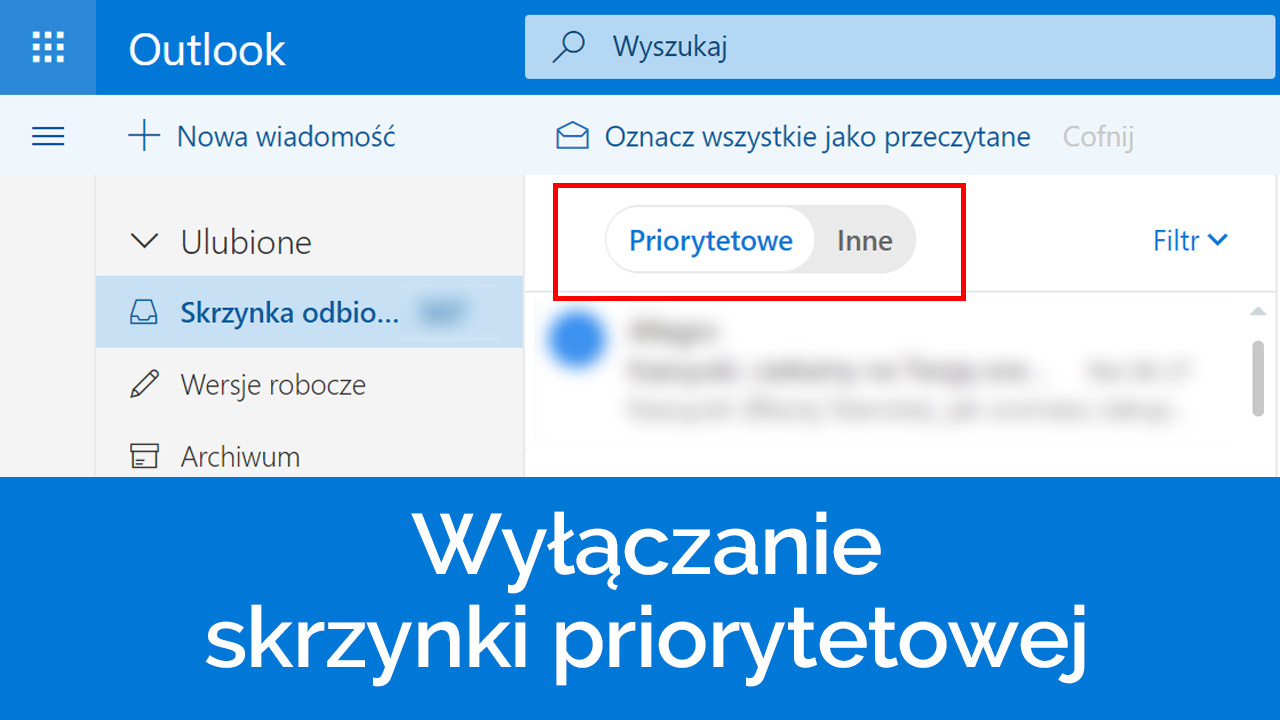 Outlook - wyłączanie skrzynki priorytetowej