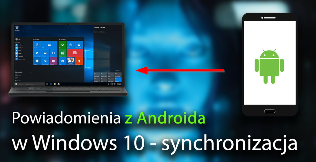 Powiadomienia z Androida w Windows 10