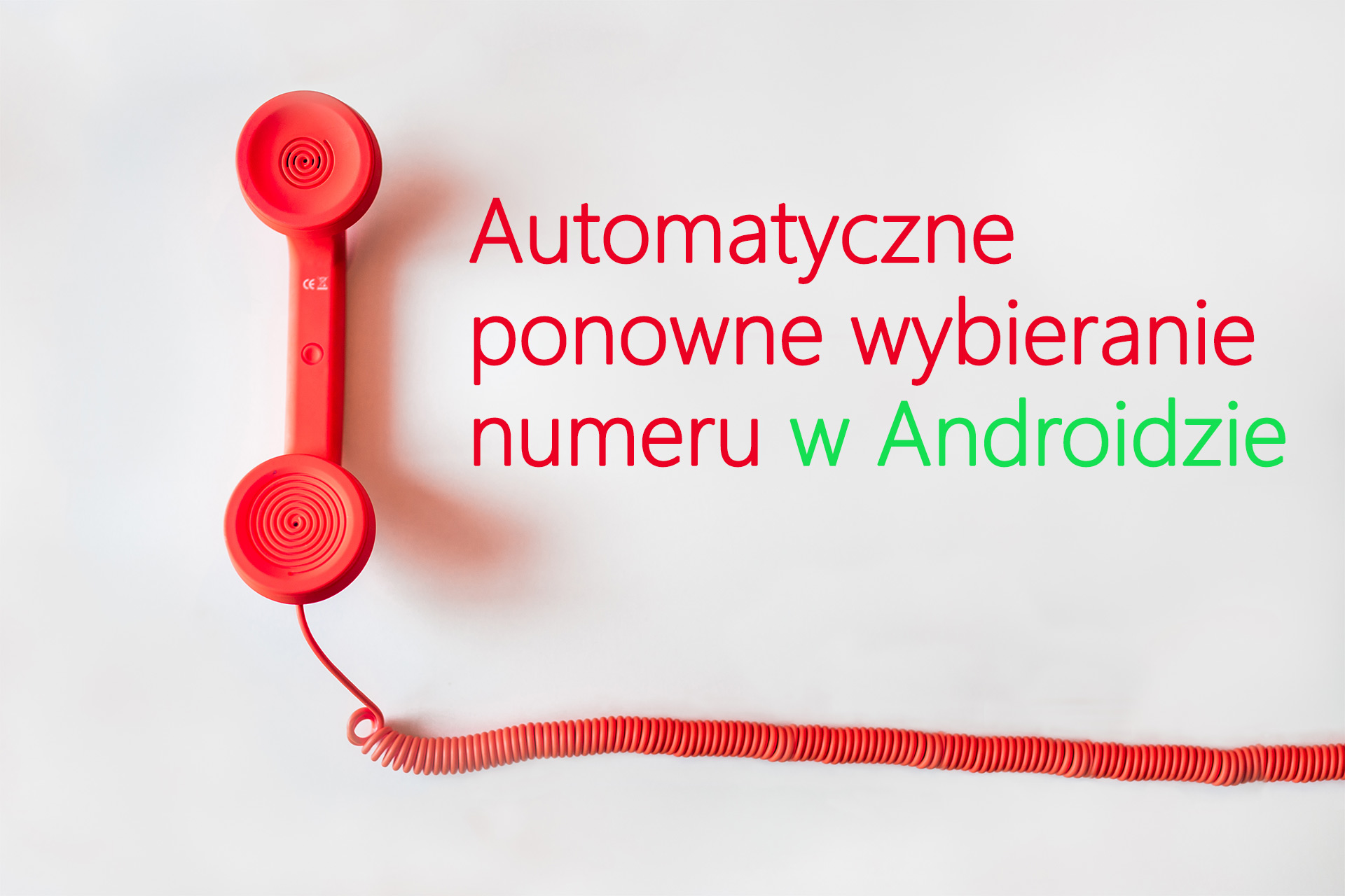 Automatyczne ponowne wybieranie numeru w Androidzie