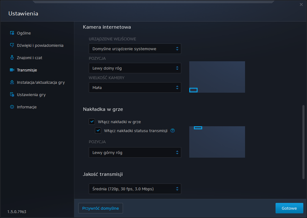 Ustawienia transmisji - jakość, kamera, mikrofon