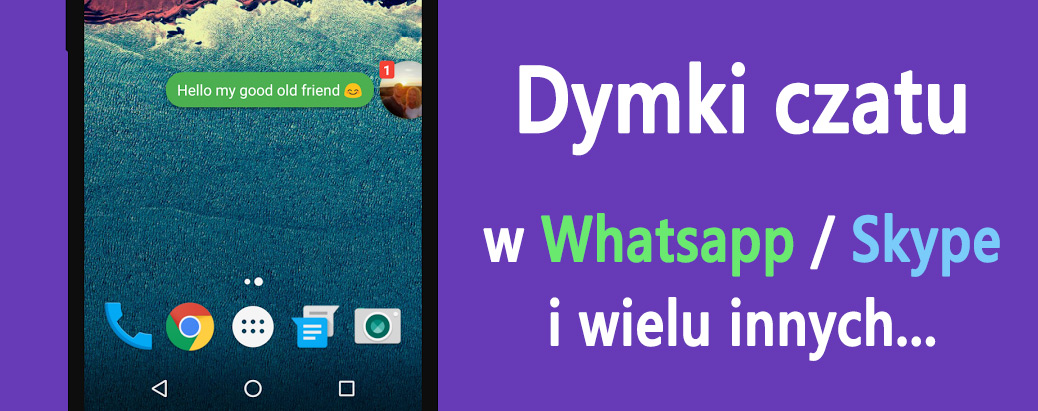 Dymki czatu w Whatsapp/Skype/Textra SMS i innych