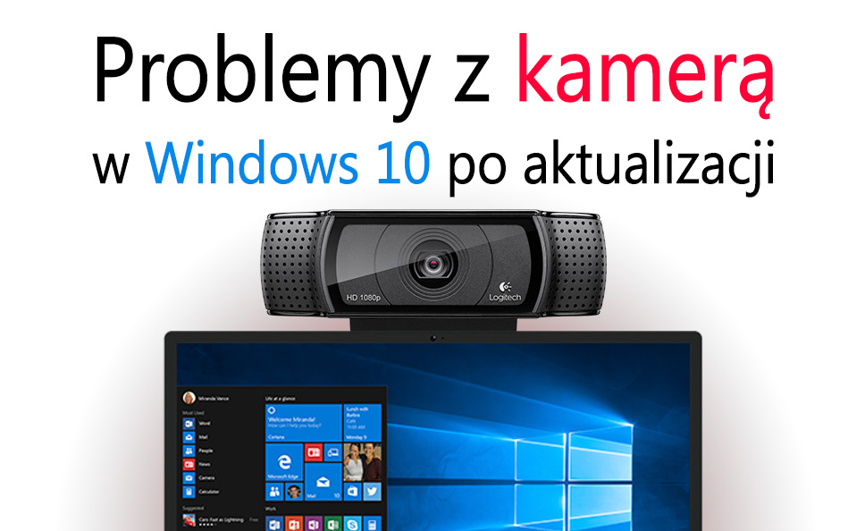 Jak rozwiązać problemy z kamerą internetową w Windows 10