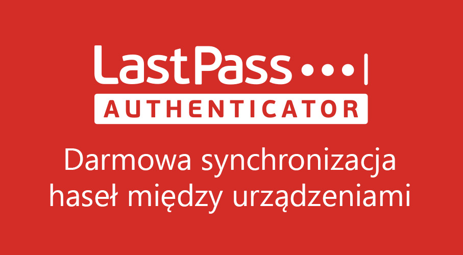 LastPass - szyfrowanie i synchronizowanie haseł