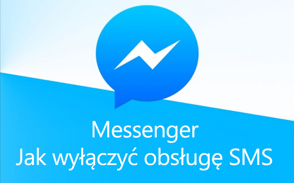 Messenger - jak wyłączyć SMS