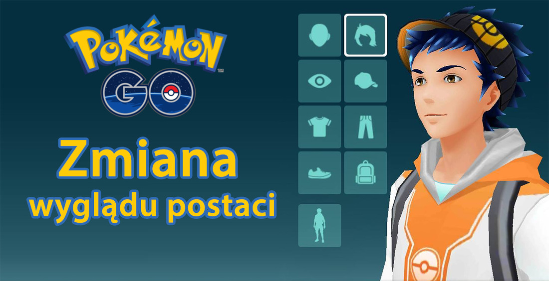 Zmieniamy wygląd postaci w Pokemon GO