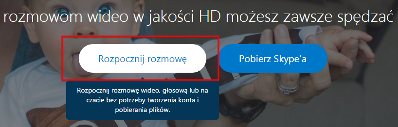 Rozpoczniji rozmowę - Skype w wersji webowej